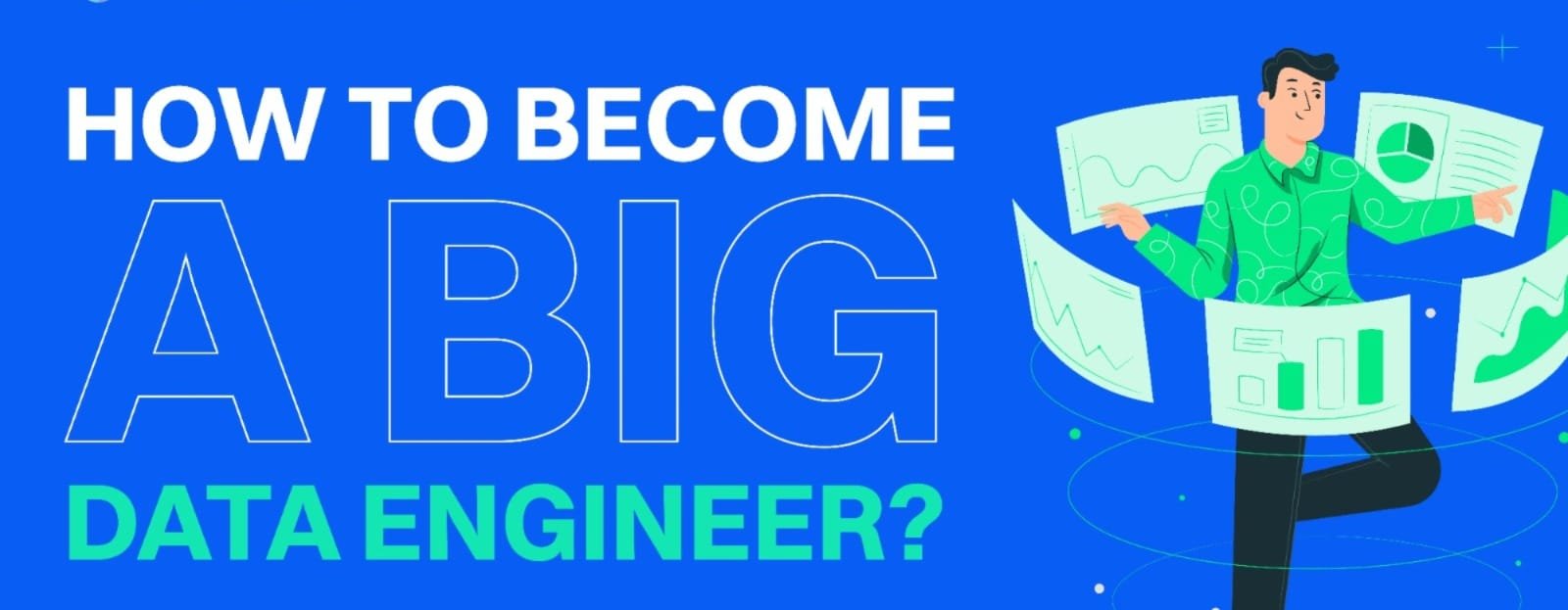 How To Become A Big Data Engineer? | Big Data Engineer Roadmap