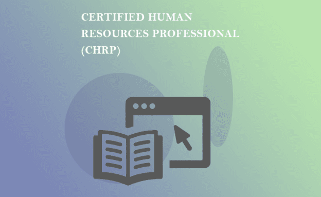 Certified Human Resources Professional (CHRP) Training