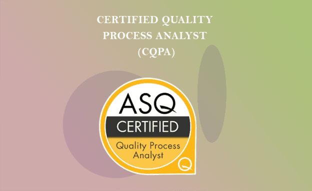 Certified Quality Process Analyst (CQPA) Training