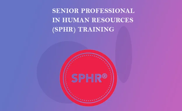 Senior Professional in Human Resources (SPHR)