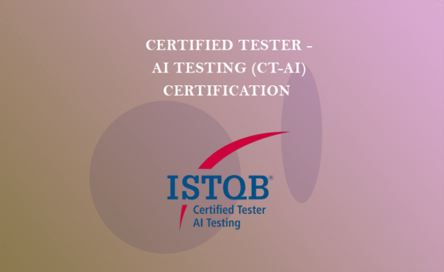 Certified Tester – AI Testing (CT-AI) Training